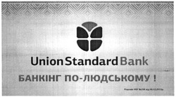 Заявка на торговельну марку № m201508845: union standard bank; банкінг по-людському!