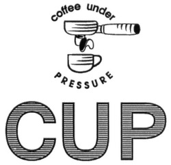 Заявка на торговельну марку № m201628897: coffee under pressure cup