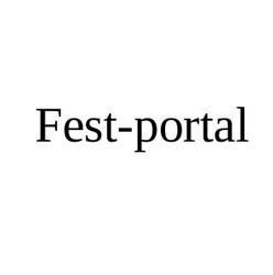 Свідоцтво торговельну марку № 257871 (заявка m201716599): fest-portal; fest portal