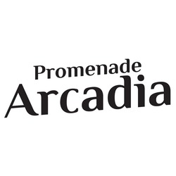 Заявка на торговельну марку № m202212442: promenade arcadia