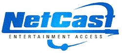 Свідоцтво торговельну марку № 135905 (заявка m200916315): netcasf; net casf; entertainment access; netcast