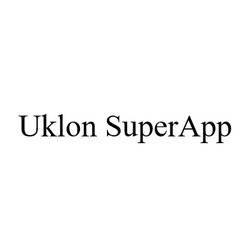 Заявка на торговельну марку № m202208675: uklon super app; uklon superapp