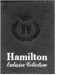 Свідоцтво торговельну марку № 82524 (заявка m200604156): н; hamilton; exlusive collection