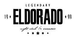 Заявка на торговельну марку № m202119114: 1999; legendary eldorado; night club&karaoke