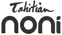Свідоцтво торговельну марку № 139725 (заявка m201003126): tahitian noni; попі