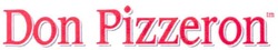 Заявка на торговельну марку № m200914197: don pizzeron; tm