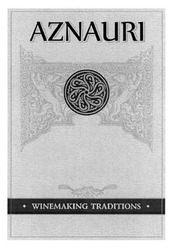 Свідоцтво торговельну марку № 267140 (заявка m201730087): aznauri; winemaking traditions