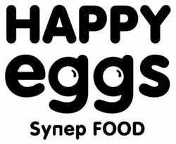 Заявка на торговельну марку № m202406058: synep food; happy eggs