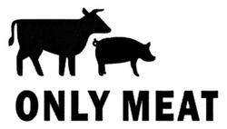 Свідоцтво торговельну марку № 258063 (заявка m201816088): only meat