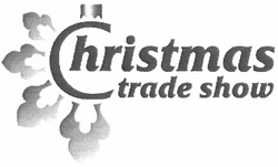Свідоцтво торговельну марку № 166200 (заявка m201202023): christmas trade show