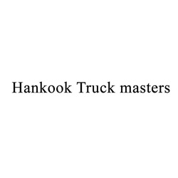 Свідоцтво торговельну марку № 169988 (заявка m201209792): hankook truck masters