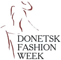 Заявка на торговельну марку № m201301187: donetsk fashion week