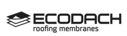 Заявка на торговельну марку № m202315725: roofing membranes; ecodach
