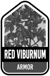Заявка на торговельну марку № m202205211: red viburnum armor