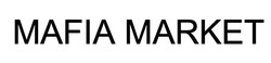 Заявка на торговельну марку № m202008230: mafia market