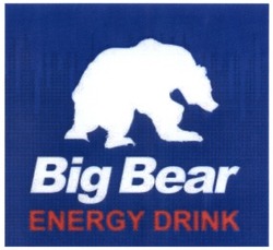 Заявка на торговельну марку № m201310210: big bear; energy drink
