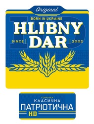 Заявка на торговельну марку № m202209896: горілка класична патріотична; hd; since 2002; original; born in ukraine; hlibny dar