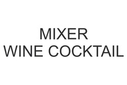 Свідоцтво торговельну марку № 321240 (заявка m201929923): mixer wine cocktail