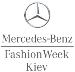 Заявка на торговельну марку № m201309946: mercedes-benz; fashion week kiev
