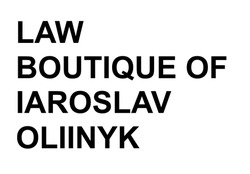 Заявка на торговельну марку № m202303501: law boutique of iaroslav oliinyk