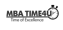Свідоцтво торговельну марку № 311394 (заявка m202004395): мва; mba time4u; time of excellence