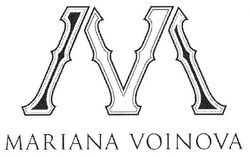 Свідоцтво торговельну марку № 269529 (заявка m201727988): mariana voinova; м