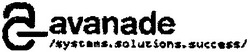 Заявка на торговельну марку № 2000093941: savanade; systems solutions success