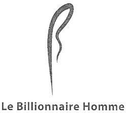 Свідоцтво торговельну марку № 144185 (заявка m201009920): в; le billionnaire homme
