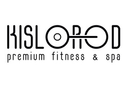 Заявка на торговельну марку № m202321255: kislorod premium fitness & spa