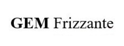 Заявка на торговельну марку № m202200968: gem frizzante