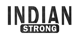 Заявка на торговельну марку № m201708534: indian strong