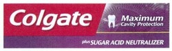 Свідоцтво торговельну марку № 201311 (заявка m201403259): colgate; maximum; cavity protection; plus sugar acid neutralizer