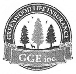 Свідоцтво торговельну марку № 259047 (заявка m201715311): greenwood life insurance; gge inc.
