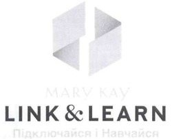 Свідоцтво торговельну марку № 276530 (заявка m201809719): підключайся і навчайся; mary kay; link&learn