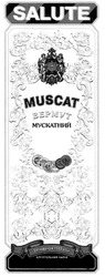 Заявка на торговельну марку № m200803989: salute; вермут; мускатний; засновано в 1992 році; muscat