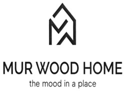 Заявка на торговельну марку № m202208273: mw; the mood in a place; mur wood home; mm; мм