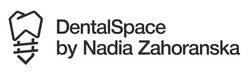 Заявка на торговельну марку № m202302109: by nadia zahoranska; dental space; dentalspace