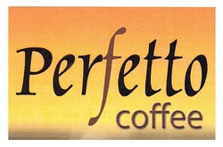 Свідоцтво торговельну марку № 160140 (заявка m201110993): perfetto coffee