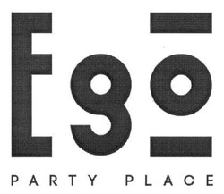 Свідоцтво торговельну марку № 254888 (заявка m201815824): ego; party place