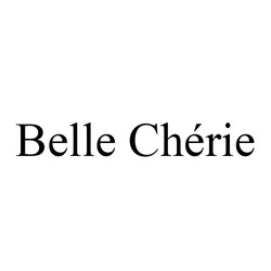 Заявка на торговельну марку № m202312429: belle cherie