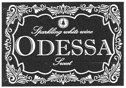 Заявка на торговельну марку № m201115604: sparkling white wine; odessa; sweet