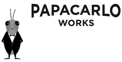 Свідоцтво торговельну марку № 283375 (заявка m201826794): papacarlo works