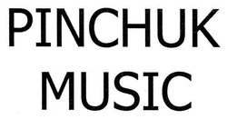 Заявка на торговельну марку № m201102554: pinchuk music