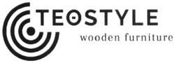 Свідоцтво торговельну марку № 315864 (заявка m202009025): teostyle; wooden furniture