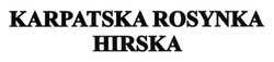 Свідоцтво торговельну марку № 212803 (заявка m201501659): karpatska rosynka hirska