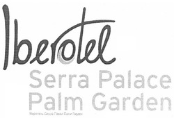Свідоцтво торговельну марку № 144087 (заявка m201006761): iberotel serra palace palm garden; іберотель серра палас палм гарден