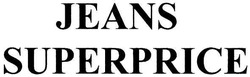 Свідоцтво торговельну марку № 99039 (заявка m200706313): jeans; superprice