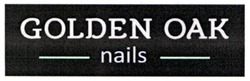 Заявка на торговельну марку № m202324387: golden oak nails