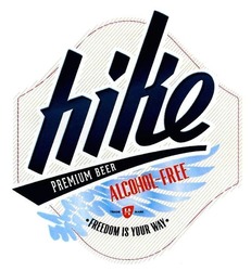 Свідоцтво торговельну марку № 247167 (заявка m201700338): hike; premium beer; alcohol-free; freedom is your way