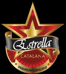 Заявка на торговельну марку № m202119563: catalana; premium genuine; estrella